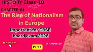 The Rise of Nationalism in Europe (part) (LIVE)  || History chapter 1 Class 10th