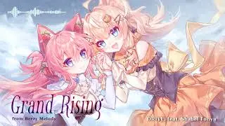 DRIVE. feat. Shabel Tonya - Grand Rising [Official]