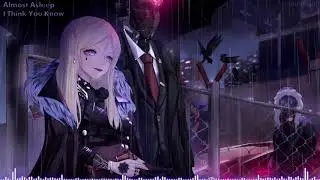 Nightcore - I Think You Know