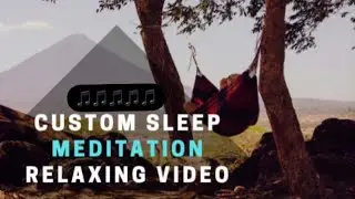 Custom Sleep Meditation Relaxsetion Music Videos (15min) Relaxing  Calming Music , Stress Healing