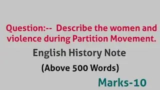 Describe the violence on women during Partition Movement / NO SOUND