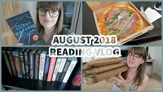 August 2018 Reading Vlog