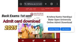 Admit card download KKhsou 1st sem back exam 2023-24 sessions 2025