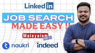 Job Alerts Malayalam Guide | LinkedIn | Indeed | Naukri | ജോലി കണ്ടെത്താനുള്ള എളുപ്പ മാർഗങ്ങൾ | P01