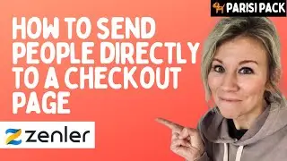 New Zenler Tutorial: How to link a checkout page directly
