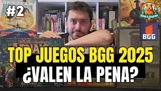 ¿REALMENTE MERECEN SU FAMA? LOS JUEGOS TOP DE LA BGG | PARTE 2