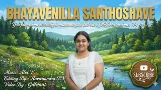BHAYAVENILLA SANTHOSHAVE|ಭಯವೇನಿಲ್ಲ ಸಂತೋಷವೇ|KANNADA CHRISTIAN GOSPEL SONGS|RUBYSHALINI|JESUS SONGS|4K