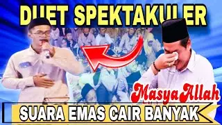 MASYAALLAH‼️PECAH TANGIS ABAH ANZA, DUET SPEKTAKULER CAIR BANYAK, KH ANWAR ZAHID TERBARU