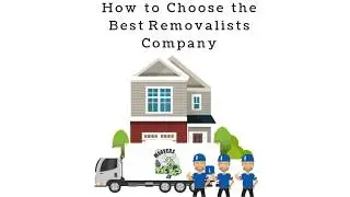 How to  Choosing The Best Removalist in Melbourne