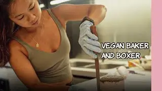 Vegan baker, and boxer