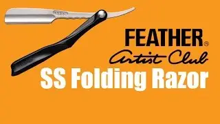 Feather Artist Club SS Folding Razor - Straight Razor Shaving Made Simple