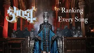 Ranking Every GHOST Song....