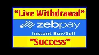 Zebpay Me Withdrawal Kaise Kare | How To Withdrawal Money From Zebpay | Live Withdrawal In Zebpay
