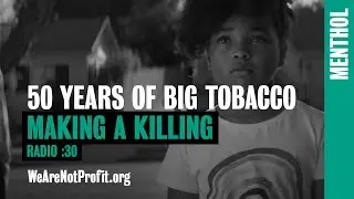 Menthol | 50 Years (of Big Tobacco making a killing) | Radio