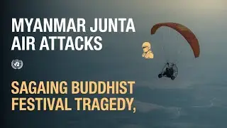 Myanmar Junta Uses Paramotors to Attack Buddhist Festival