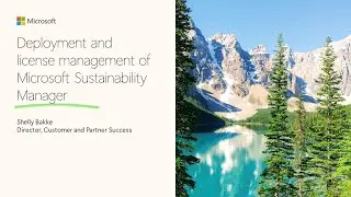 Deployment and licensing for Sustainability Manager - Cloud for Sustainability Tech Summit May 2024