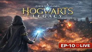 এখান থেকে আর ফেরার পথ নেই&hellip; 🔥 | Hogwarts Legacy Bangla LIVE | EP-10