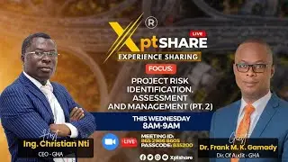 Project Risk Identification, Assessment and Management (Pt. 2) - Dr. Frank M. K. Gamadey