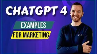 ChatGPT 4 Examples (ChatGPT 4 Marketing Ideas)