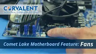 Corvalent Comet Lake 10th Gen Motherboard Feature: Fans