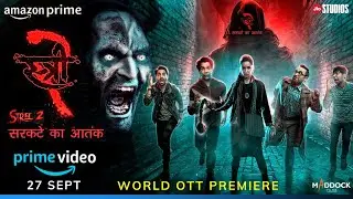 Stree 2 OTT Release Date Confirmed 100% I Amazon Prime I Stree 2 OTT Platform @PrimeVideoIN