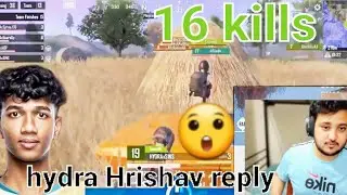 HYDRA 16Kills Domination🐉| Hrishav Reply Performance😲🐉@teamHydra634 @TeamHydra07