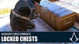 Assassin's Creed Syndicate - All Locked Chest Locations & Rewards
