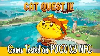 Cat Quest 3 || Yuzu Latest || POCO X3 NFC Snapdragon 732G