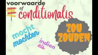 NEDERLANDS - conditionnel