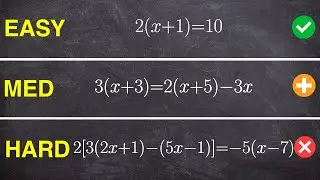 Easy Medium Hard Solving Linear Equations