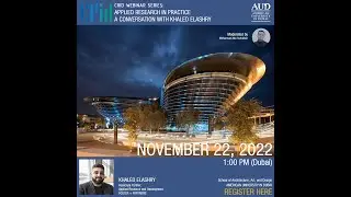 CRID Webinar Series #38 - APPLIED RESEARCH IN PRACTICE: A CONVERSATION WITH KHALED ELASHRY