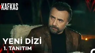 KAFKAS  | 1. Tanıtım (Yeni Dizi)