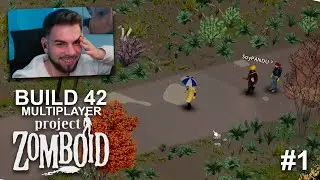 Cómo NO empezar en Project Zomboid - Multiplayer BUILD 42 | Cap. 1