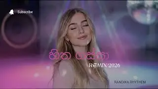 Hitha Gassa (හිත ගස්සා) - Dance Remix | New Sinhala DJ Song 2026 | RANDIKA RHYTHEM
