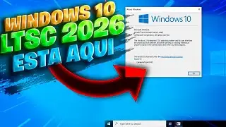 Windows 10 LTSC 2026 MEJOR que Windows 11 / VERSION M&aacute;s EXTENDIDA!
