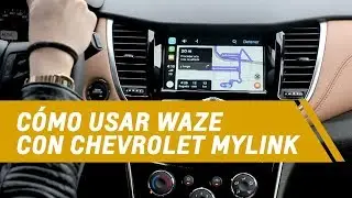 C&oacute;mo usar Chevrolet MyLink con Waze (Android) - Chevrolet Guatemala