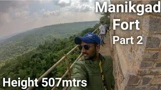 Manikgad fort  Chandrapur | part 2 |