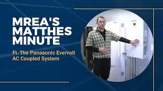 Panasonic AC Coupled Evervolt System | The Matthes Minute