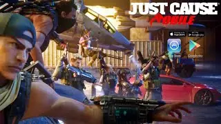 Just Cause Mobile Official Reveal Trailer Gameplay (Android/IOS)