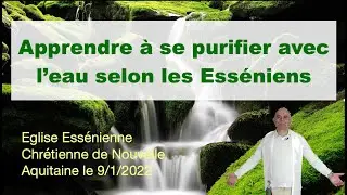 Apprendre à se purifier avec l'eau selon les Esséniens