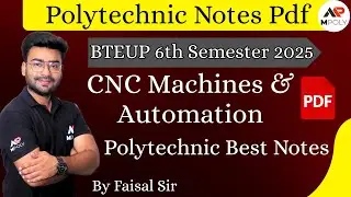 CNC machines and automation Polytechnic Notes || 6th Semester Polytechnic @Mpoly01