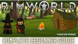 Rimworld Complete 2021 Beginners Guide