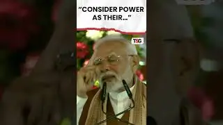 #watch | PM Modi Accuses Congress of Treating Power as Birthright
