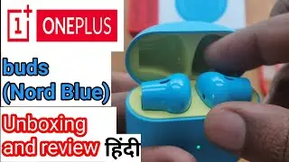 oneplus buds nord blue unboxing and review in Hindi
