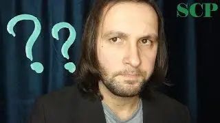 АСМР по вселенной SCP