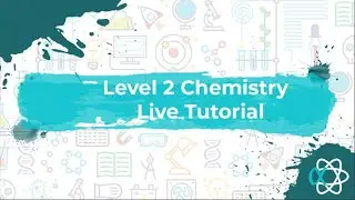 2021 NCEA Level 2 Chemistry Exam preparation