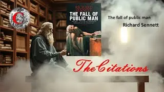 Richard Sennett - The Fall of the Public Man