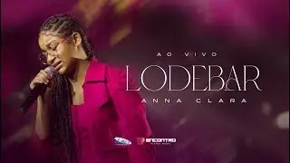 Anna Clara | Lodebar [CLIPE OFICIAL]