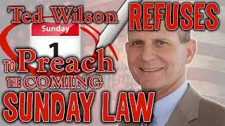 Ted Wilson Refusing To Preach About The Coming Sunday Law
