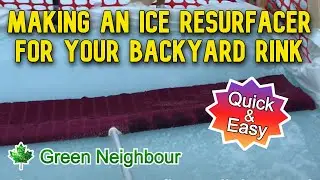 Making a DIY Handheld Ice Resurfacer for a Backyard Rink